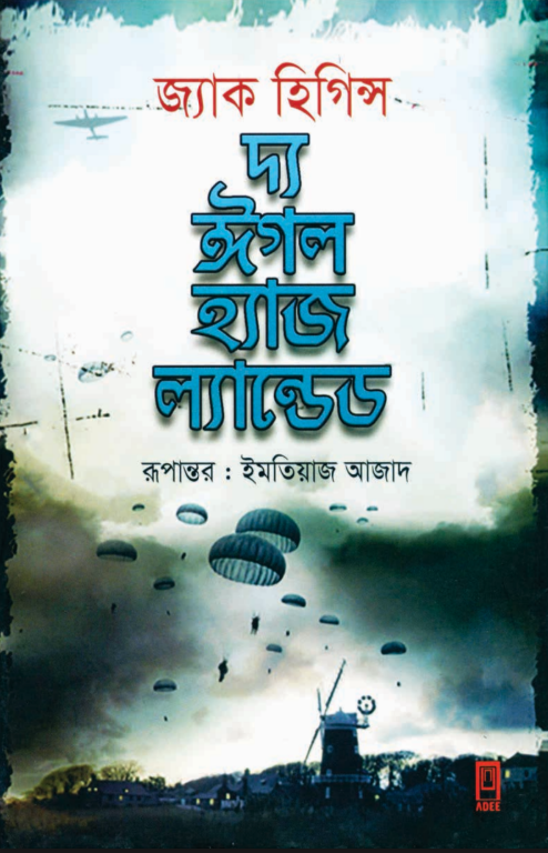 The Eagle Has Landed - Jack Higgins